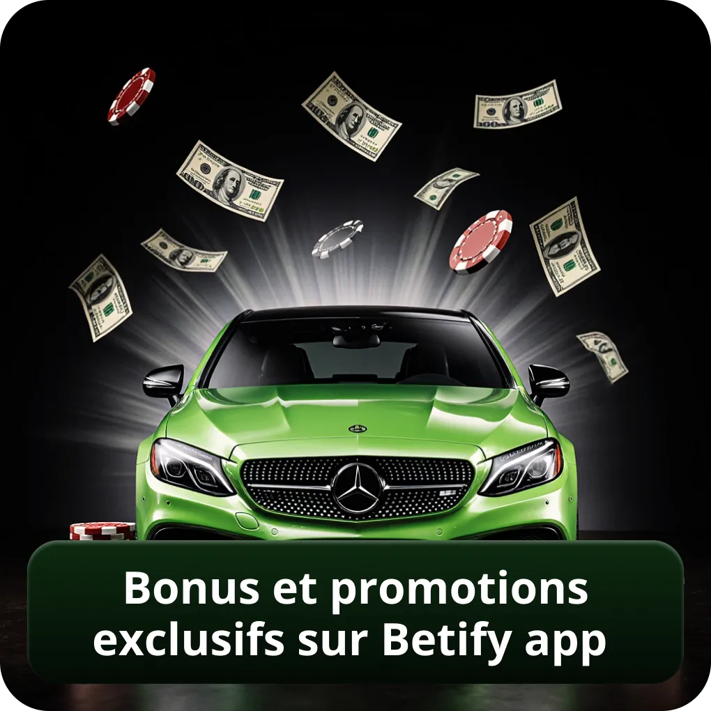 Bonus et promotions exclusifs sur Betify app