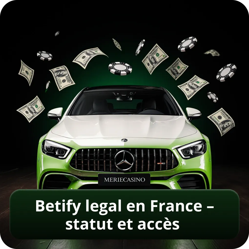 Betify Legal en France – statut et accès
