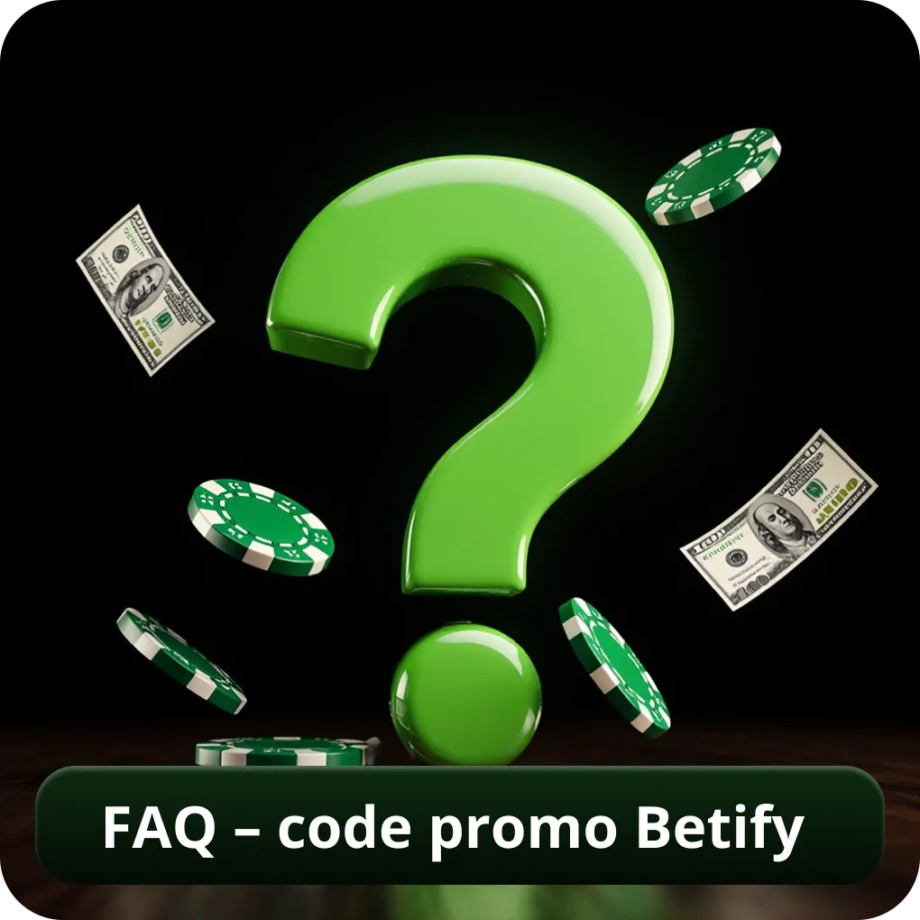 FAQ – Code Promo Betify